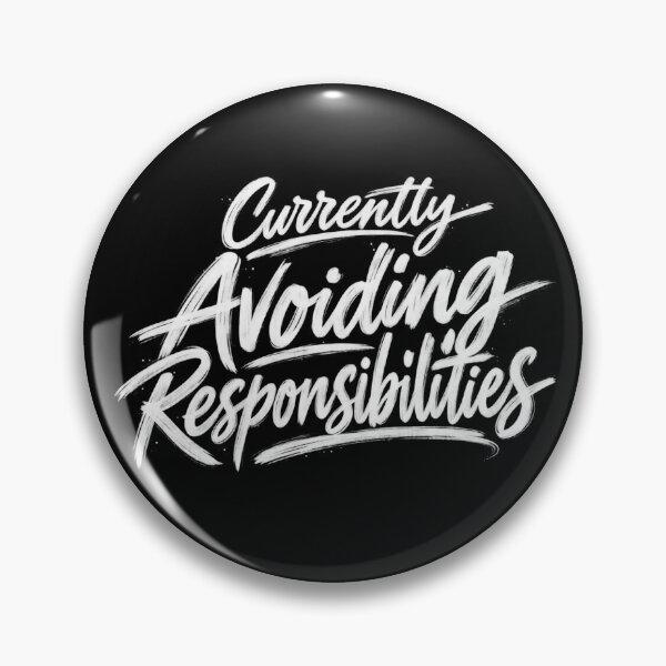 Item preview, Currently Avoiding Responsabilities designed and sold by Youmytype.