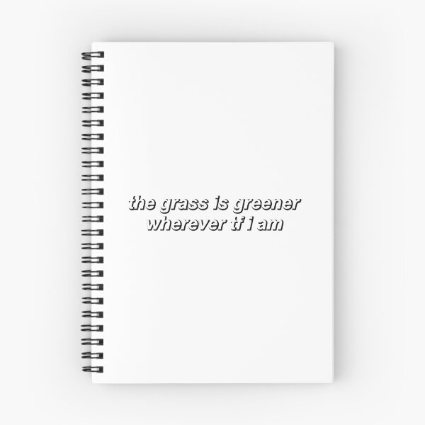 Item preview, the grass is greener wherever tf i am meme quote designed and sold by ilytbellaa.
