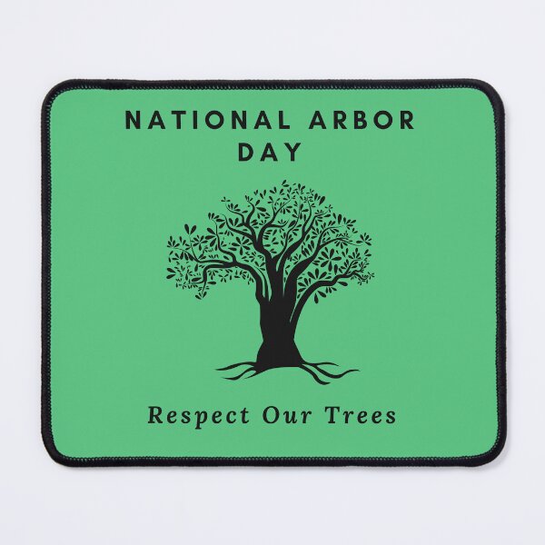 Item preview, National Arbor Day - Respect Our Trees designed and sold by MugsAndDuds.