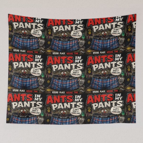 Item preview, Ants in My Pants – Wrong Place Wrong Time designed and sold by Hornace88studio.