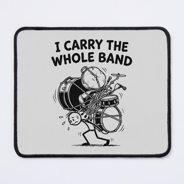 Item preview, I Carry The Whole Band - Cartoon Drummer Overloaded designed and sold by ThreadRiotTees.