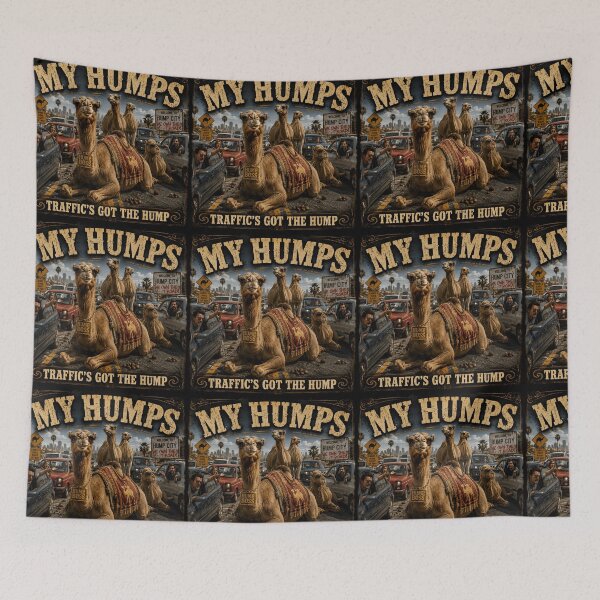 Item preview, My Humps – Traffic’s Got the Hump designed and sold by Hornace88studio.