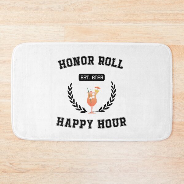 Item preview, Honor Roll Happy Hour | Funny College Student Drinking Shirt designed and sold by luckyhue.