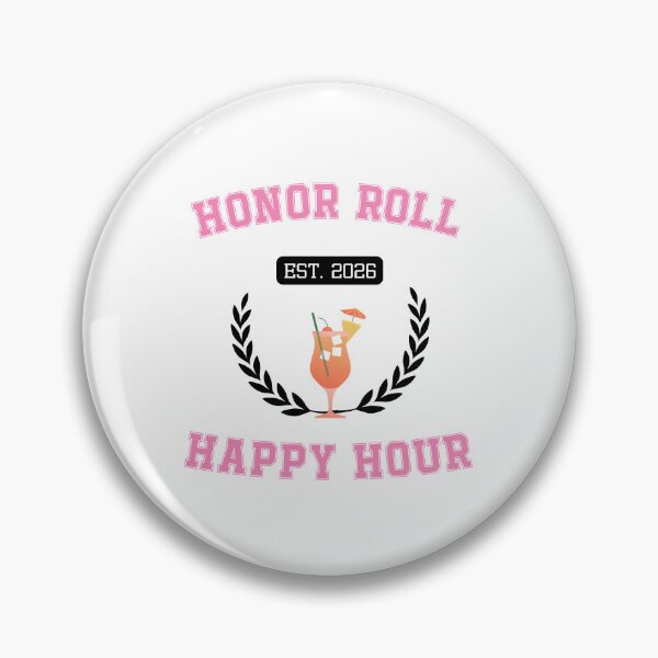 Item preview, Honor Roll Happy Hour | Funny College Student Drinking Shirt designed and sold by luckyhue.