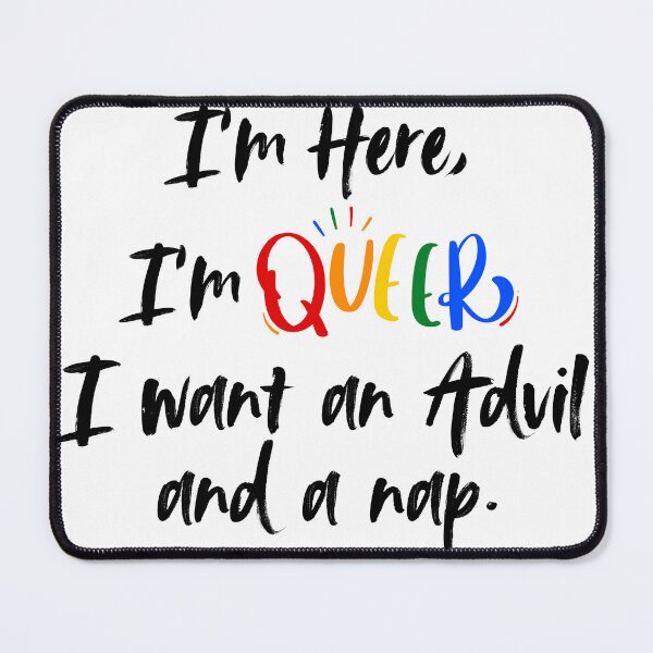 Item preview, I'm Here, I'm Queer designed and sold by Kit Barrie Creations.