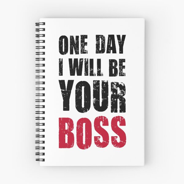Item preview, One day I want to be your boss! Career future designed and sold by Helen-Storm.