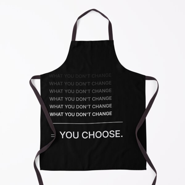 Item preview, What You Don't Change, You Choose – Minimalist Motivational Quote designed and sold by CalmWorldShop.