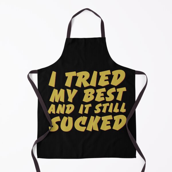 Item preview, I tried my best and it still sucked designed and sold by THE MURMUR.
