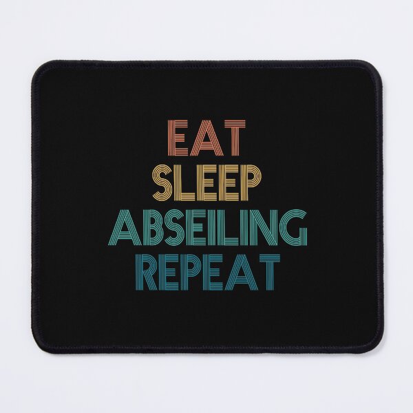Item preview, Eat Sleep Abseiling Repeat - Gift For Abseiling Fans designed and sold by kindxinn.