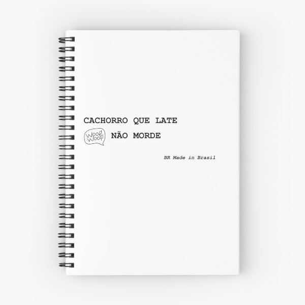 Item preview, Cachorro que late não morde  - Brazilian Proverb Quote designed and sold by GlocalDialeto.