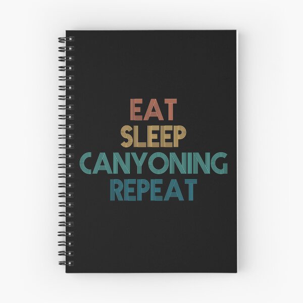 Item preview, Eat Sleep Canyoning Repeat - Gift For Canyoning Fans designed and sold by kindxinn.