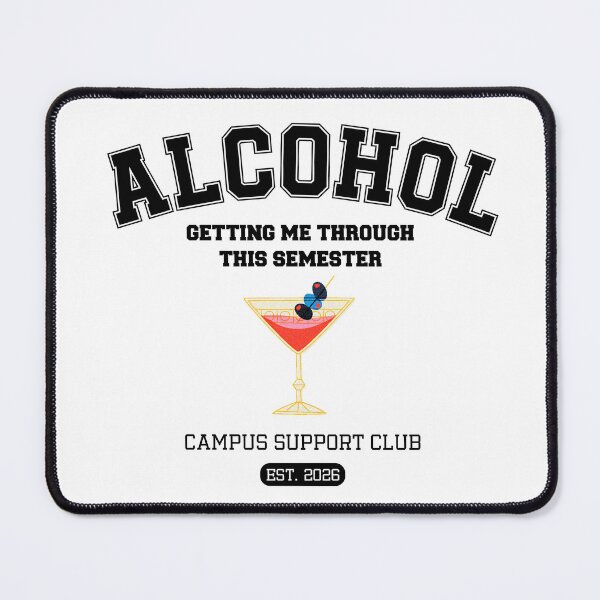 Item preview, Alcohol Getting Me Through This Semester | Funny College Cocktail Design designed and sold by luckyhue.