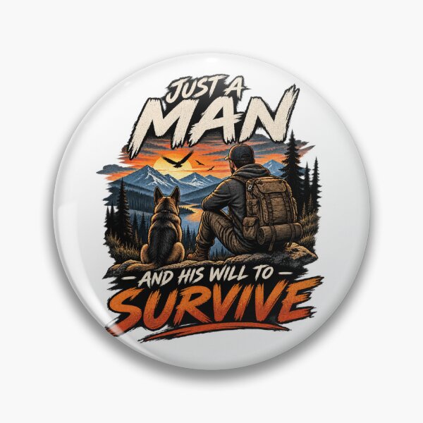 Item preview, Just a Man and His Will to Survive – Wilderness Adventure designed and sold by Strongermind.