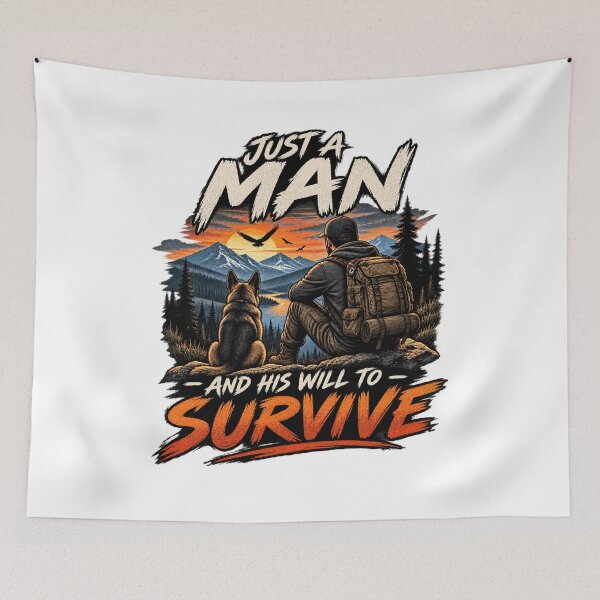 Item preview, Just a Man and His Will to Survive – Wilderness Adventure designed and sold by Strongermind.