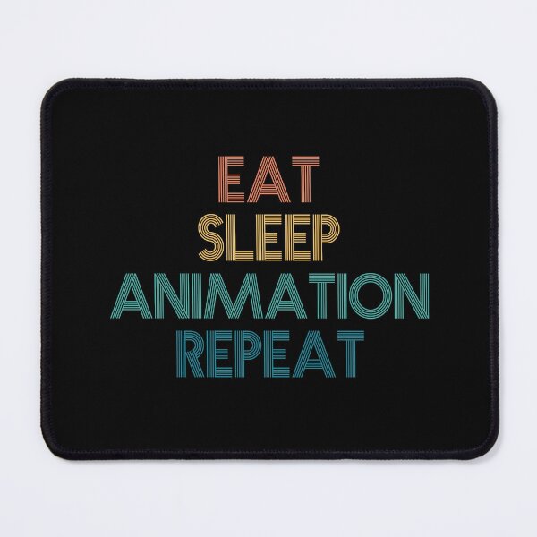 Item preview, Eat Sleep Animation Repeat - Gift For Animation Fans designed and sold by kindxinn.