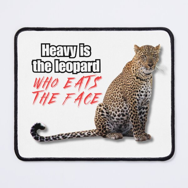 Item preview, Heavy Is the Face-Eating Leopard designed and sold by Kit Barrie Creations.