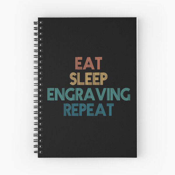 Item preview, Eat Sleep Engraving Repeat - Gift For Engraving Fans designed and sold by kindxinn.
