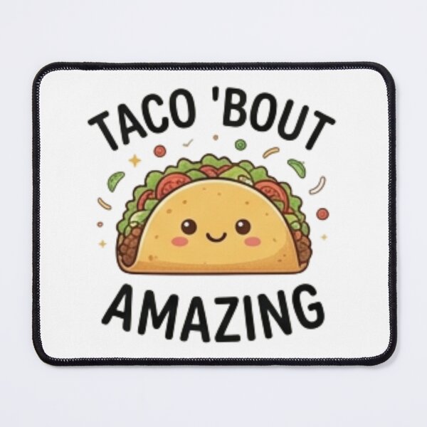 Item preview, Taco 'Bout Amazing — Funny Taco Lover Food Design designed and sold by Tipsy24.