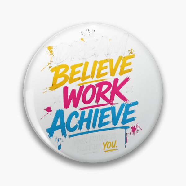 Item preview, Dream Believe Work Achieve | Motivational Success Quote designed and sold by Joyfulfabric.