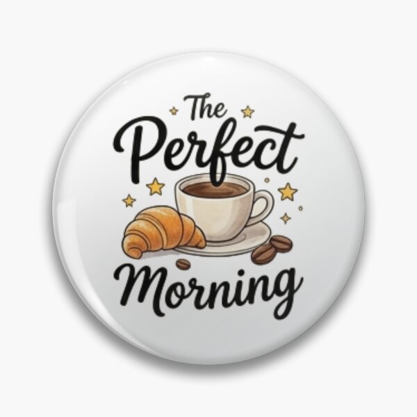 Item preview, The Perfect Morning — Coffee & Croissant Breakfast Design designed and sold by Tipsy24.