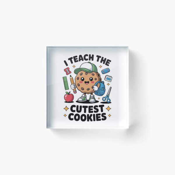 Item preview, I TEACH THE CUTEST COOKIES  designed and sold by jkrphoto.