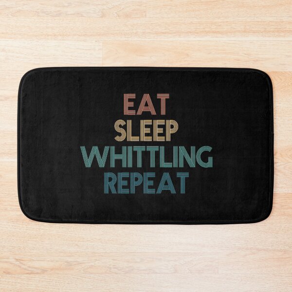 Item preview, Eat Sleep Whittling Repeat - Gift For Whittling Fans designed and sold by kindxinn.