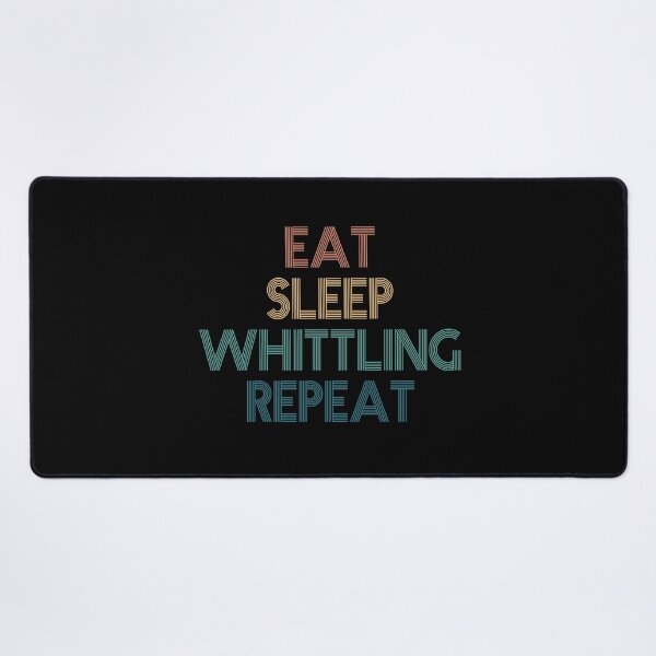 Item preview, Eat Sleep Whittling Repeat - Gift For Whittling Fans designed and sold by kindxinn.