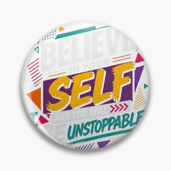 Item preview, Believe in Yourself | Be Unstoppable Motivational Quote designed and sold by Joyfulfabric.
