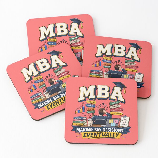Item preview, MBA Making Big Decisions Eventually Funny Business Student Gift designed and sold by 19Beauty.