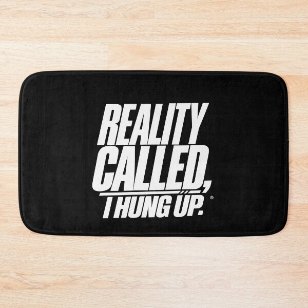 Item preview, Reality Called designed and sold by Youmytype.