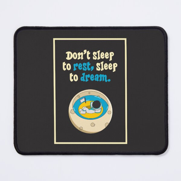 Item preview, Sleep To Dream - Quote And Art of an Astronaut Relaxing On The Moon designed and sold by BuenoStudio.