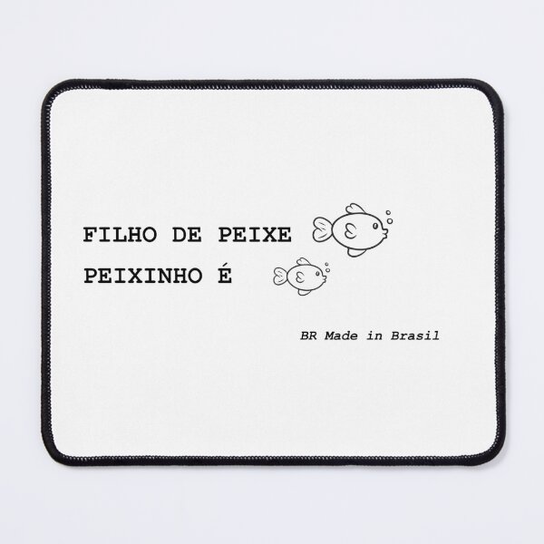 Item preview, Filho de peixe peixinho é - Brazilian Proverb designed and sold by GlocalDialeto.