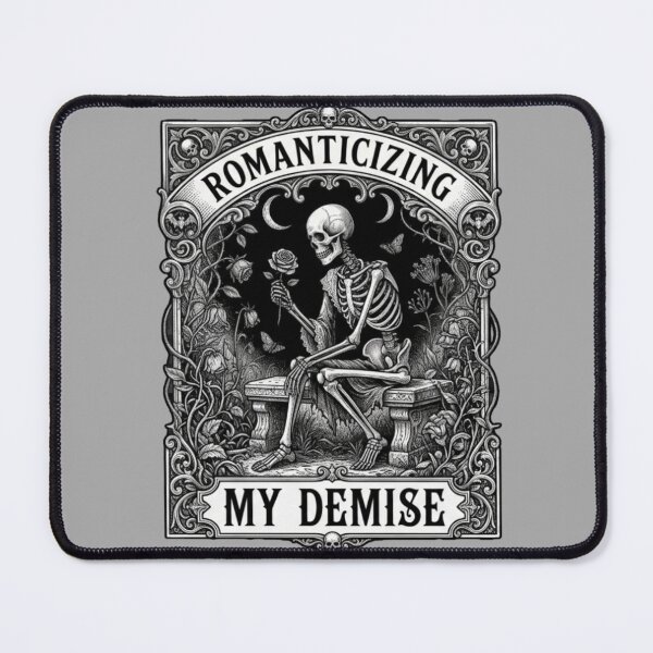 Item preview, Romanticizing My Demise designed and sold by MarianaAr32.