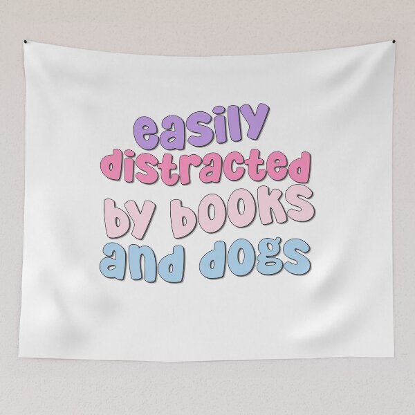 Item preview, Easily Distracted By Books and Dogs designed and sold by birdiesinc.