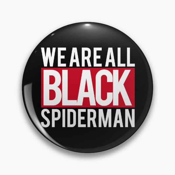 Item preview, We Are All Black SpiderMan - Minneapolis Solidarity  designed and sold by Thelittlelord.