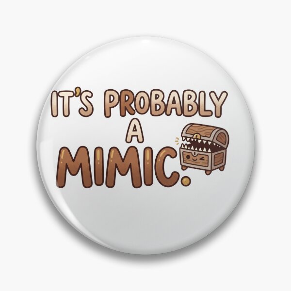 Item preview, It’s Probably a Mimic – Funny D&D RPG Sticker – Tabletop Gaming designed and sold by WaterWhisker.
