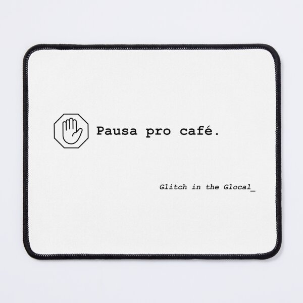Item preview, Pausa pro café - Minimalist Coffee Quote designed and sold by GlocalDialeto.
