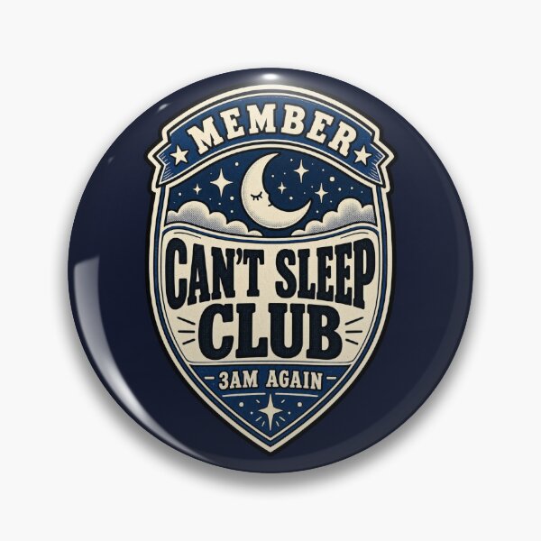 Item preview, Can't Sleep Club 3AM Vintage Insomnia Badge designed and sold by QCena.