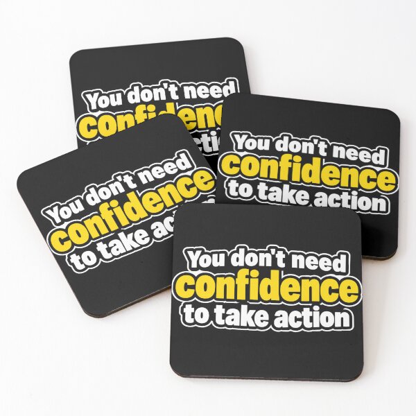 Item preview, You Don't Need Confidence to Take Action – Motivational Quote designed and sold by RaulWeirdAndFun.