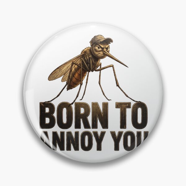 Item preview, Born to Annoy You Funny Mosquito Illustration designed and sold by Uglyandcute.