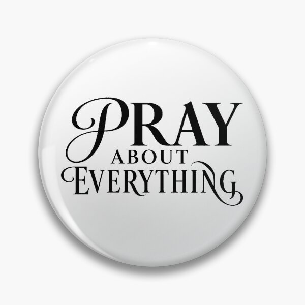 Item preview, pray about everything designed and sold by OCD_JESSICA.