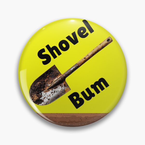 Item preview, Shovel Bum designed and sold by HistoryGeekShop.