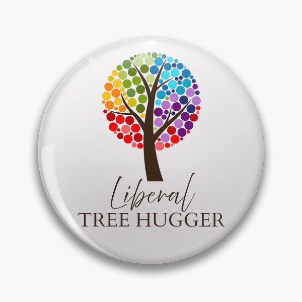 Item preview, Tree Hugging Liberal designed and sold by OneFineGem.