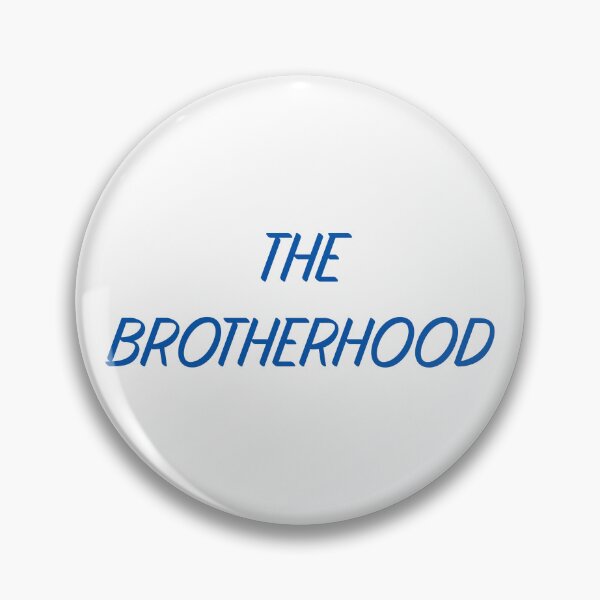 Item preview, THE  BROTHERHOOD designed and sold by binmaster3000.