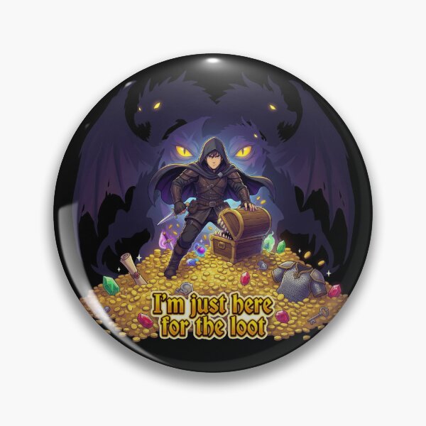 Item preview, Im just here for the loot is all they said designed and sold by Parody-is-King.