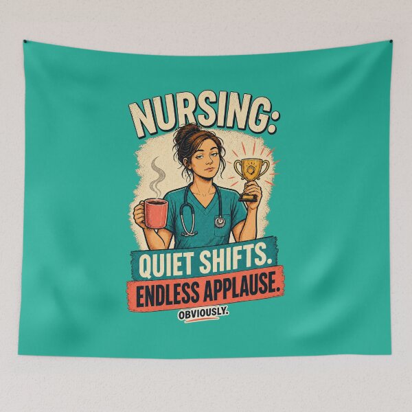 Item preview, Nursing Quiet Shifts Endless Applause Obviously – Sarcastic Nurse Humor designed and sold by SVox.