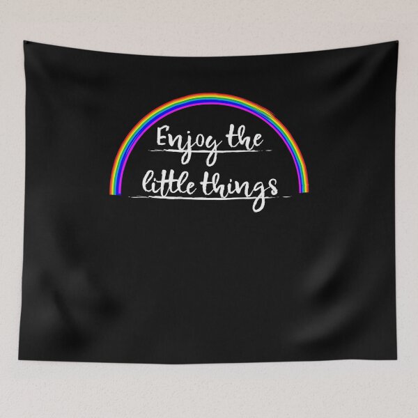 Item preview, Enjoy The Little Things Rainbow design designed and sold by Tengerimalac75.