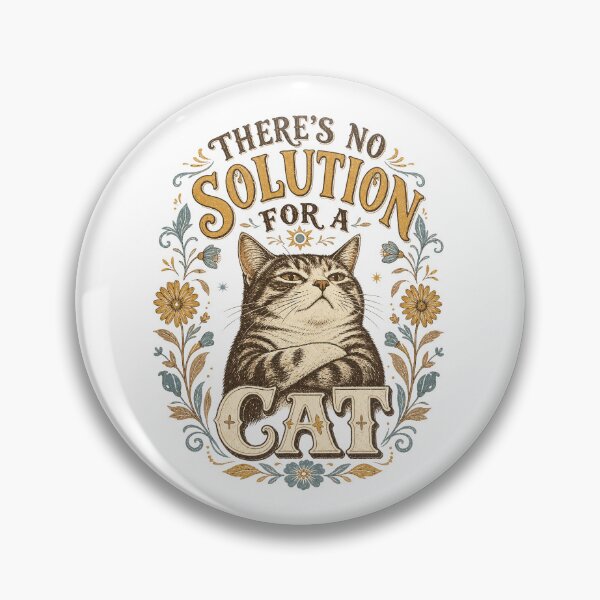 Item preview, There's No Solution for a Cat designed and sold by Shy Fractal Designs.