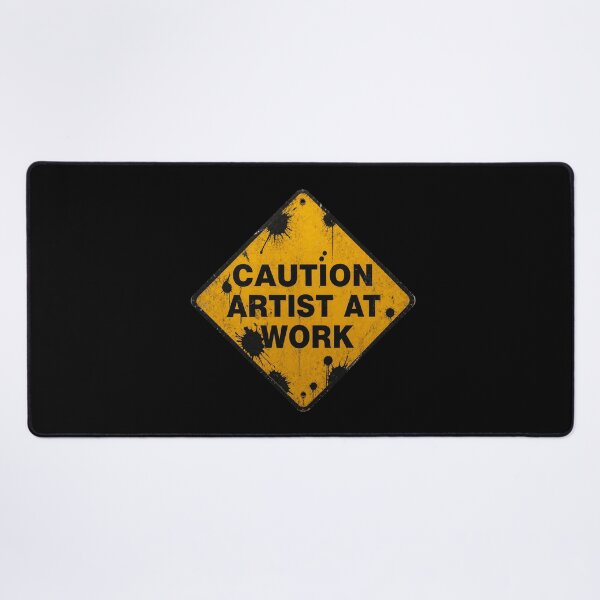 Item preview, Caution Artist At Work - Grunge Warning Sign for Creative Minds & Makers designed and sold by Lifer Art and Design.