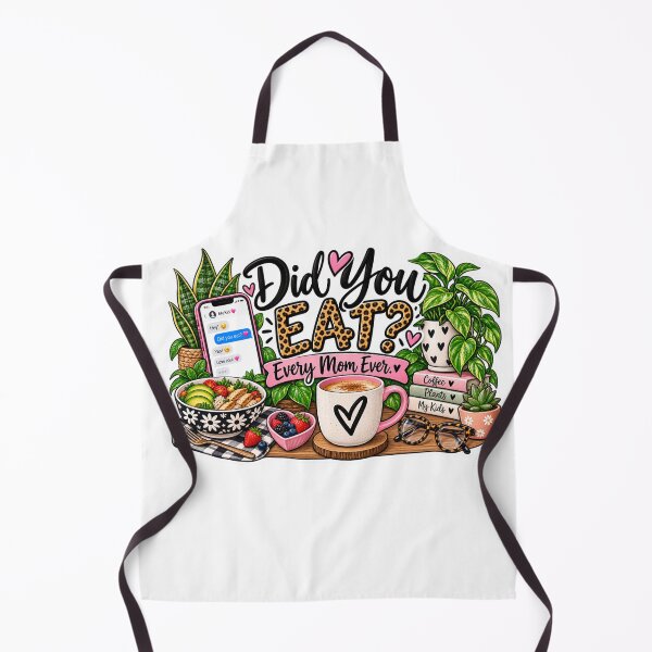 Item preview, Did You Eat? Every Mom Ever – Relatable Mom Saying designed and sold by CottageGardenCo.